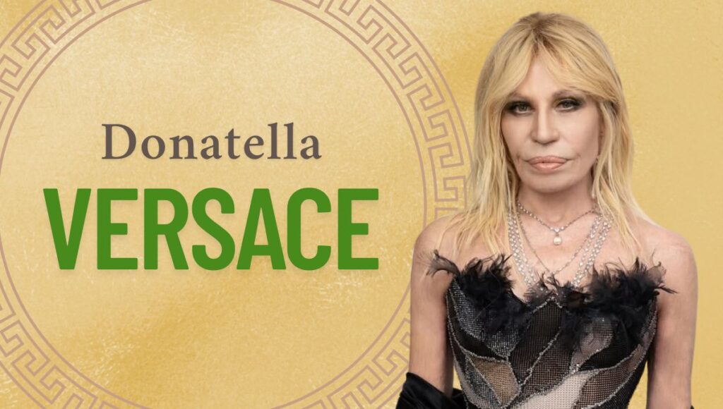 ¿Quién es Donatella Versace, la diseñadora de modas?