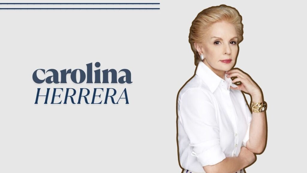 Biografía de Carolina Herrera