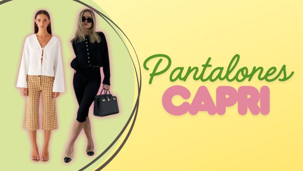 Consejos para combinar los pantalones capri en verano
