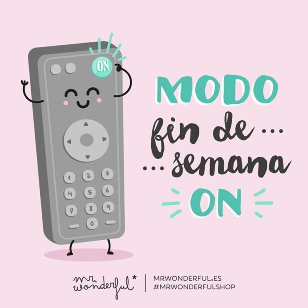 Frases para un bonito sábado y un buen fin de semana