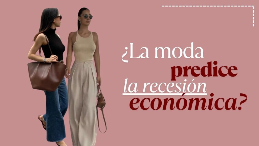 ¿La moda es un indicador de la economía?